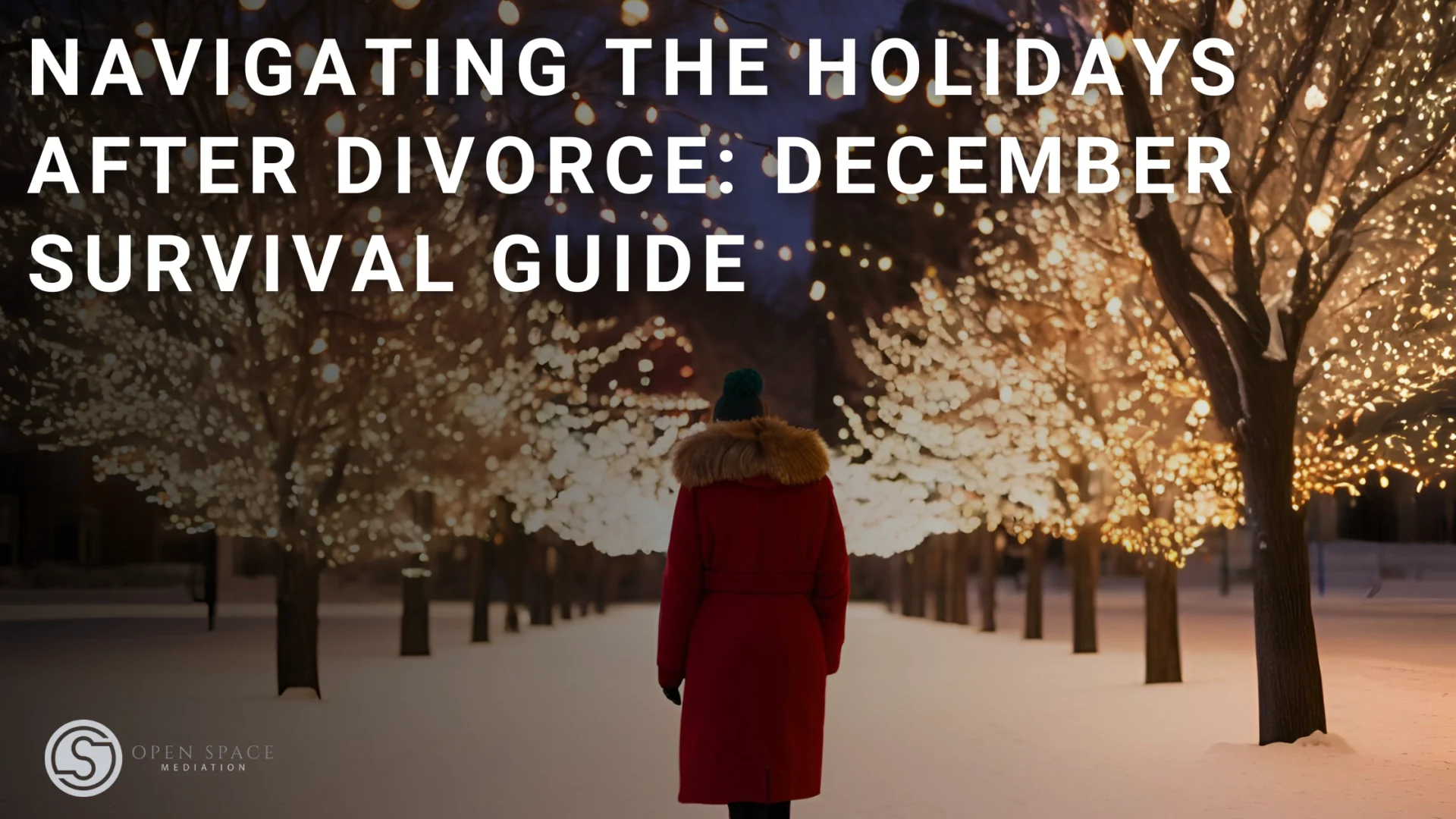 Survival guide for navigating the holidays after divorce